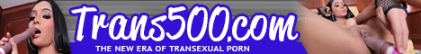 Trans 500 The New Standard for Shemale Sites!